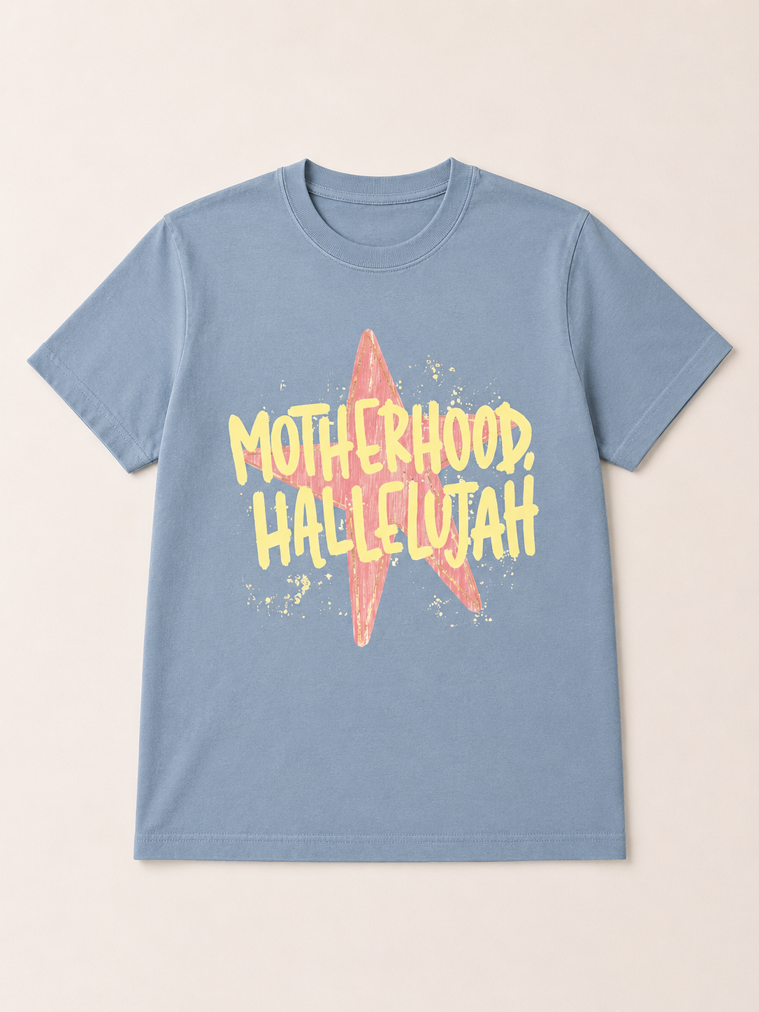 Motherhood Hallelujah Tee