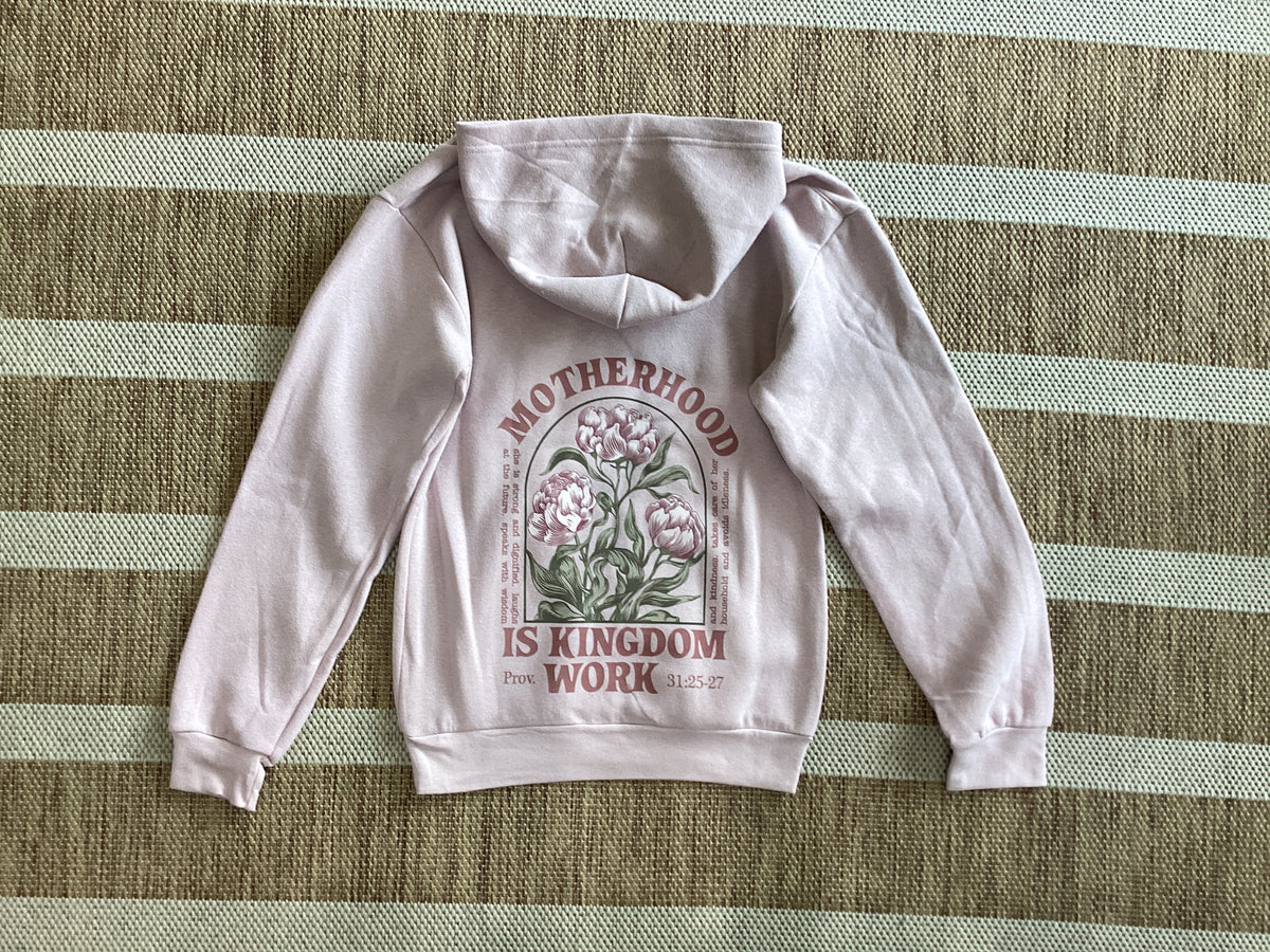 Motherhood is Kingdom Work Hoodie