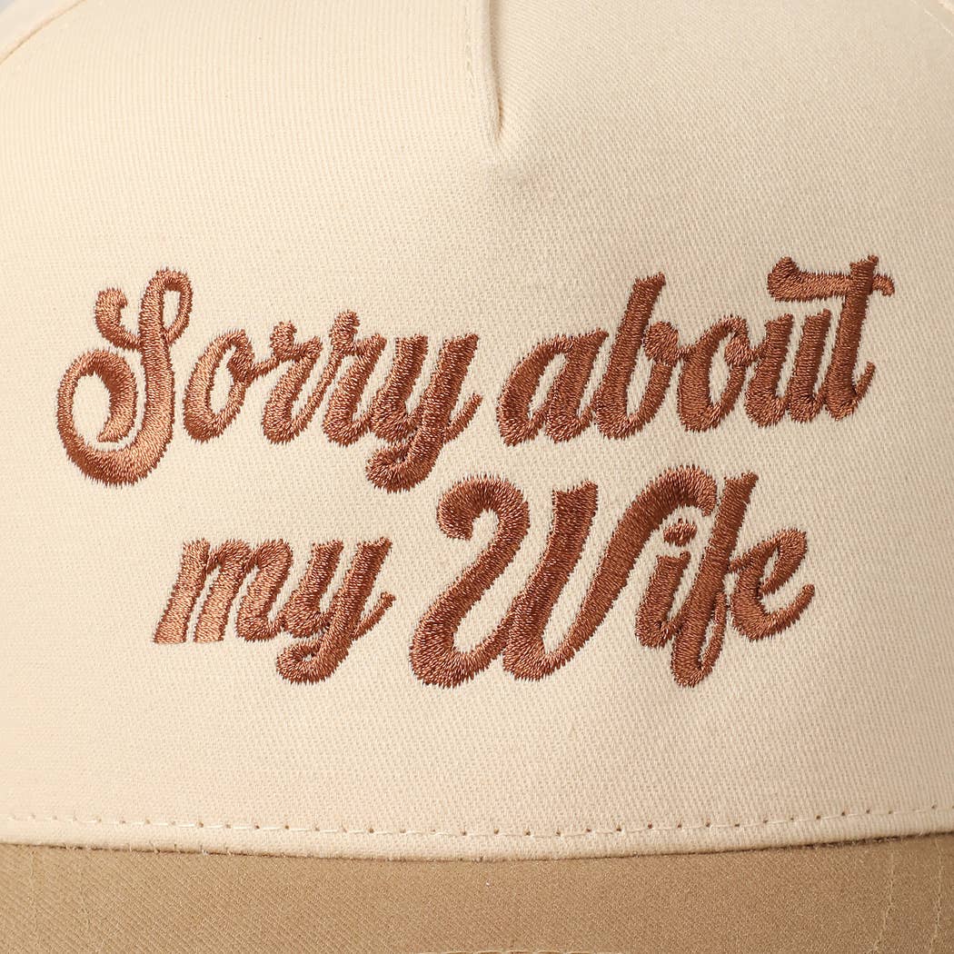 Sorry About My Wife Embroidery Two-Tone Canvas Cap