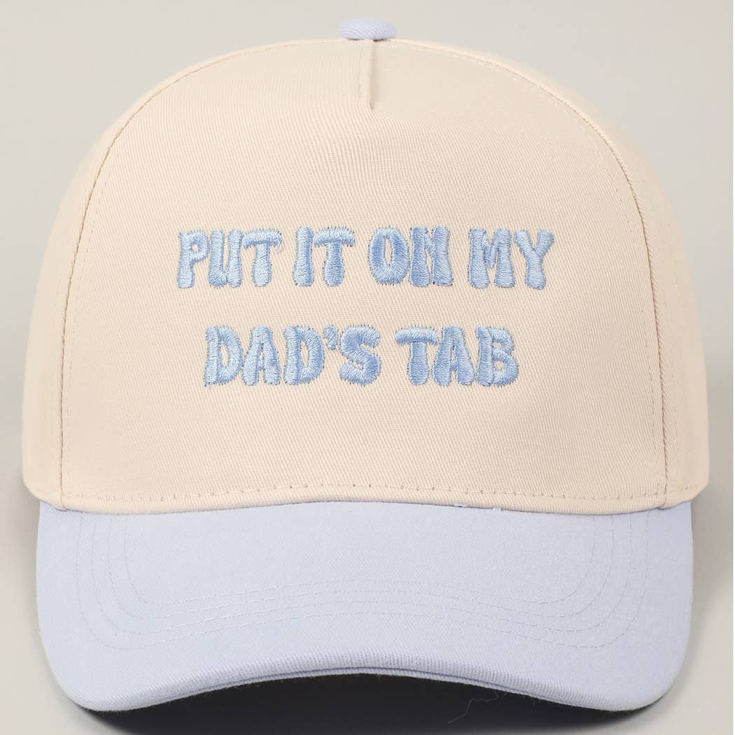 Put It On My Dad's Tab Embroidery Two-Tone Hat