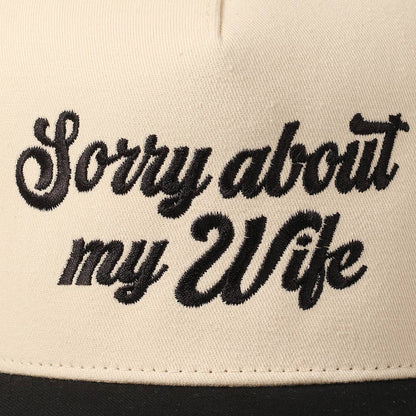 Sorry About My Wife Embroidery Two-Tone Canvas Cap